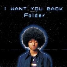 ڥбʡFolder / I WANT YOU BACK (8ͽ)