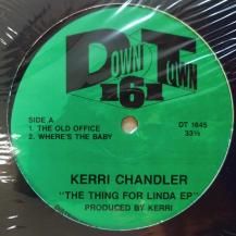KERRI CHANDLER / THE THING FOR LINDA EP (USED)