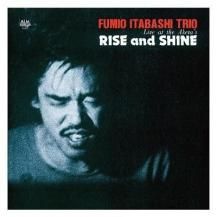 FUMIO ITABASHI TRIO (Ķʸ) / RISE AND SHINE LIVE AT THE AKETAS -LP-