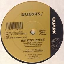 SHADOWS J / HIP THIS HOUSE (USED)