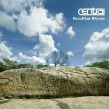 CENTRAL / Brazilian Rhyme (7ͽ)