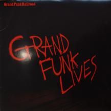 GRAND FUNK RAILROAD / GRAND FUNK LIVES -LP- (USED)