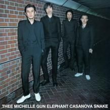THEE MICHELLE GUN ELEPHANT / CASANOVA SNAKE -2LP- (180G) (8ͽ)