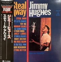 JIMMY HUGHES / STEAL AWAY -LP- (USED)