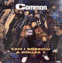 COMMON / CAN I BORROW A DOLLAR? -LP- (USED)