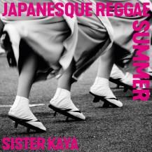ڥбʡSISTER KAYA / JAPANESQUE REGGAE SUMMER -LP- (8ͽ)