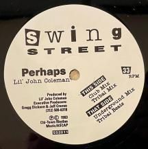 LIL' JOHN COLEMAN / PERHAPS (USED)