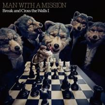 �ڤ����󤻾��ʡ�MAN WITH A MISSION / Break and Cross the Walls I -2LP-
