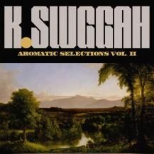 K SLUGGAH / AROMATIC SELECTIONS VOLUME -LP- (7ͽ)