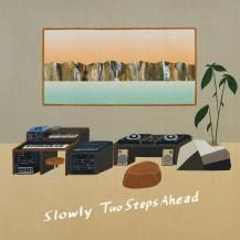 Slowly / Two Steps Ahead -LP- (9ͽ)
