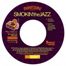 SMOKIN'theJAZZ / GYPSY WOMAN / JUST A LIL'LOVIN' (7ͽ)