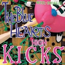 THE BLUE HEARTS / HIGH KICKS (åȥơ+T) (顼 : ) (9ͽ)