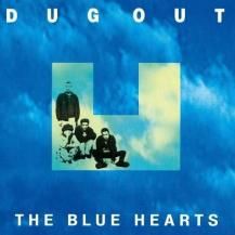 THE BLUE HEARTS / DUG OUT (åȥơ+T) (顼 : ) (9ͽ)