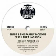ERNIE & THE FAMILY MCKONE FEAT. LAURA JACKSON / MAKE IT ALLRIGHT / MAKE A MOVE ON ME (7ͽ)