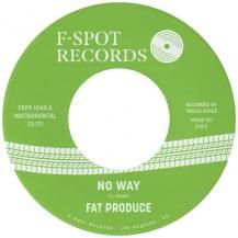 FAT PRODUCE / No Way / 54-46 Was My Number (8ͽ)