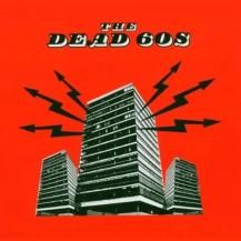 DEAD 60s / THE DEAD 60S -2LP- (2025 ANNIVERSARY EDITION) (10ͽ)