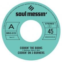 COOKIN' ON 3 BURNERS / COOKIN' THE BOOKS / GIVE A LITTLE BIT MORE (9ͽ)