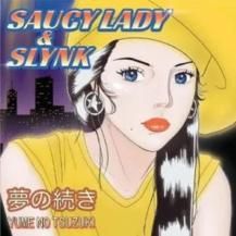SAUCY LADY & SLYNK / ̴³ (10ͽ)