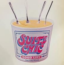 SUITE CHIC / GOOD LIFE (USED)