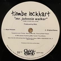TIOMBE LOCKHART / MR. JOHNNIE WALKER (USED)