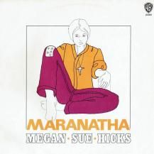 MEGAN SUE HICKS / MARANATHA -LP- (12ͽ)