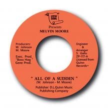 MELVIN MOORE / ALL OF A SUDDEN / I AIN'T THE ONE (10ͽ)