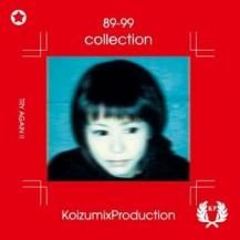  (KOIZUMIX PRODUCTION) / 89 – 99 COLLECTION -2LP- (2026ǯ1ͽ)