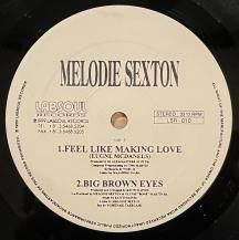 MELODIE SEXTON / FEEL LIKE MAKING LOVE (USED)