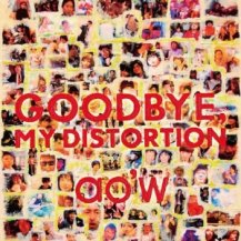 aow / GOODBYE, MY DISTORTION (CD)