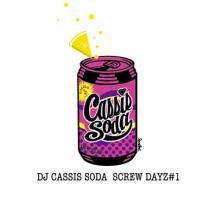DJ CASSIS SODA / SCREW DAYS #1 (CD)