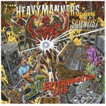 THE HEAVYMANNERS MEET SCIENTIST/ EXTERMINATION DUB (CD)