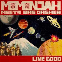 MOMONJAH MEET RAS DASHER / LIVE GOOD (CD)
