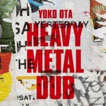Yoko Ota / Heavy Metal Dub
