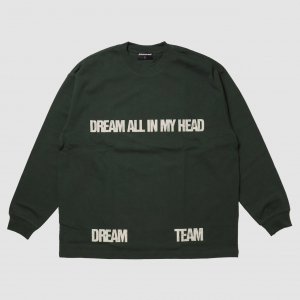 DREAM TEAM / DREAM ALL IN MY HEAD LONGSLEEVE T-SHIRTS