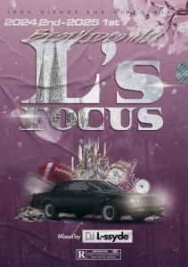 DJ L-ssyde / L's FOCUS 2024 2nd - 2025 1st Best Video Mix 