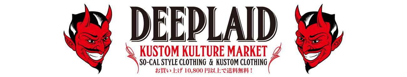 KUSTOM ۥåȥå Х SK8 SO-CAL եå /DEEPLAID KUSTOM STYLE WEAR