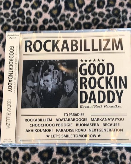 Good Rockin Daddy/ROCKABILLIZM - ◇Harajuku Jumpin'Jack's ONLINE