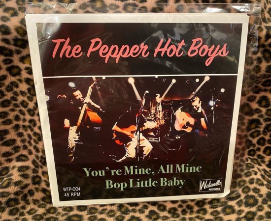 The Pepper Hot Boys / You're Mine