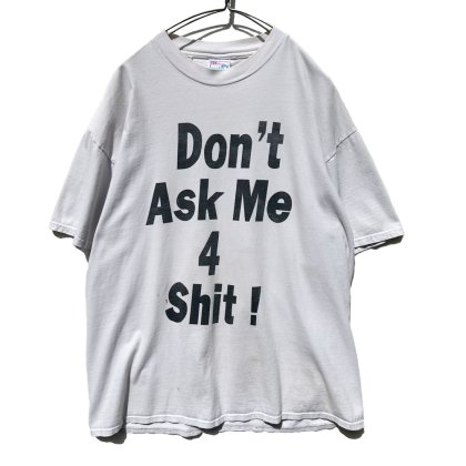  ΡDon't Ask Me 4 Shit!ۥơ åץ Tġ1990's-Vintage Message Print T-Shirt