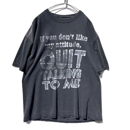  ΡQUIT TALKING TO MEۥơ åץ TġLate 90's-Vintage Message Print T-Shirt