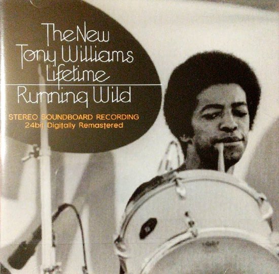 The New Tony Williams Lifetime 「Running Wild」 - Blueyez records