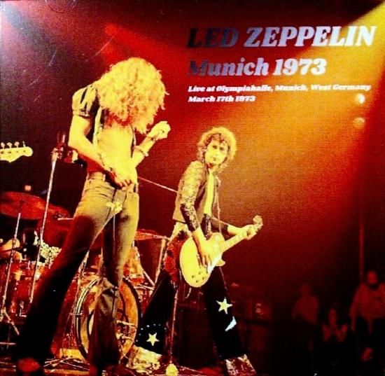 LED ZEPPELIN 「Munich 1973」 - Blueyez records