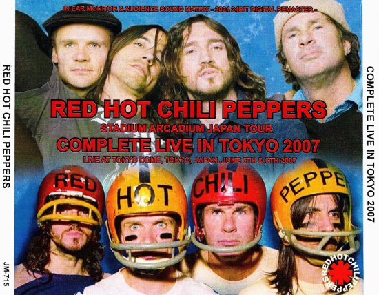 RED HOT CHILI PEPPERS 「COMPLETE LIVE IN TOKYO 2007」 - Blueyez 