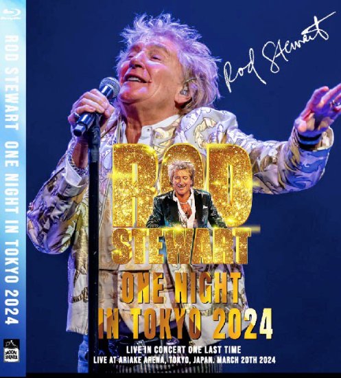 ROD STEWART 「ONE NIGHT IN TOKYO 2024」 - Blueyez records