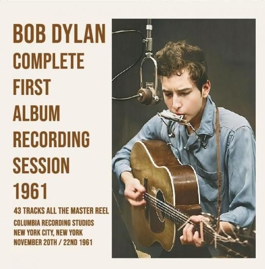 BOB DYLAN 「COMPLETE FIRST ALBUM RECORDING SESSION 1961 ALL THE